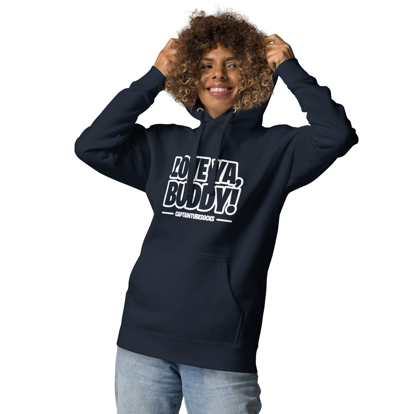 Unisex Love Ya Buddy Hoodie